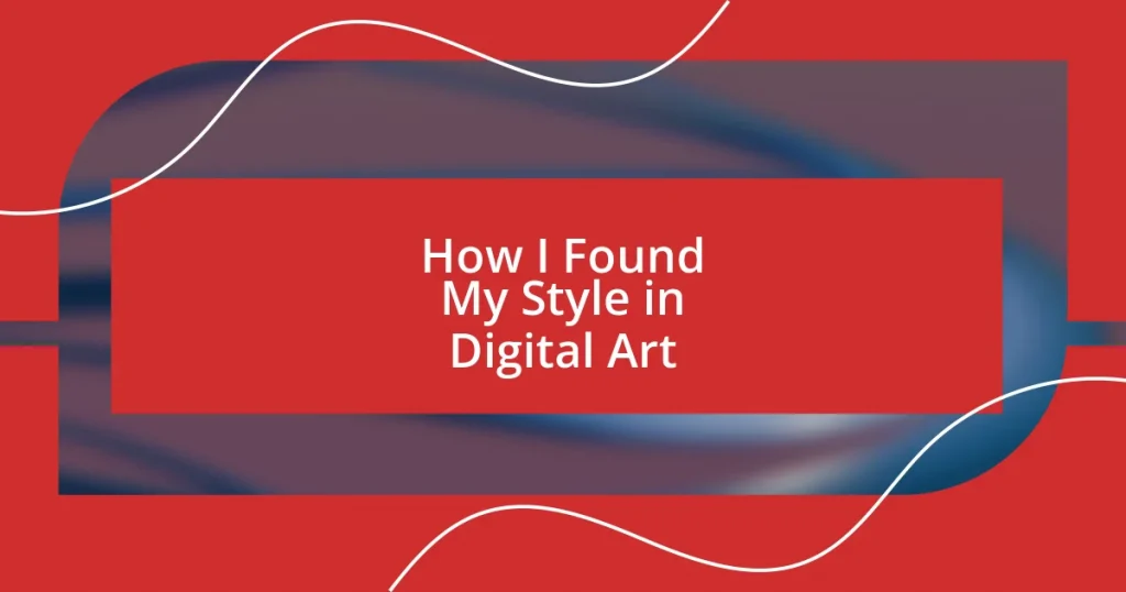 How I Found My Style in Digital Art