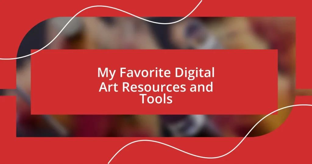 My Favorite Digital Art Resources and Tools