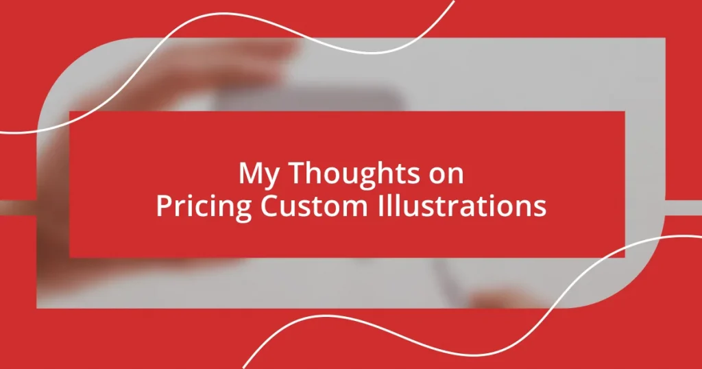 My Thoughts on Pricing Custom Illustrations