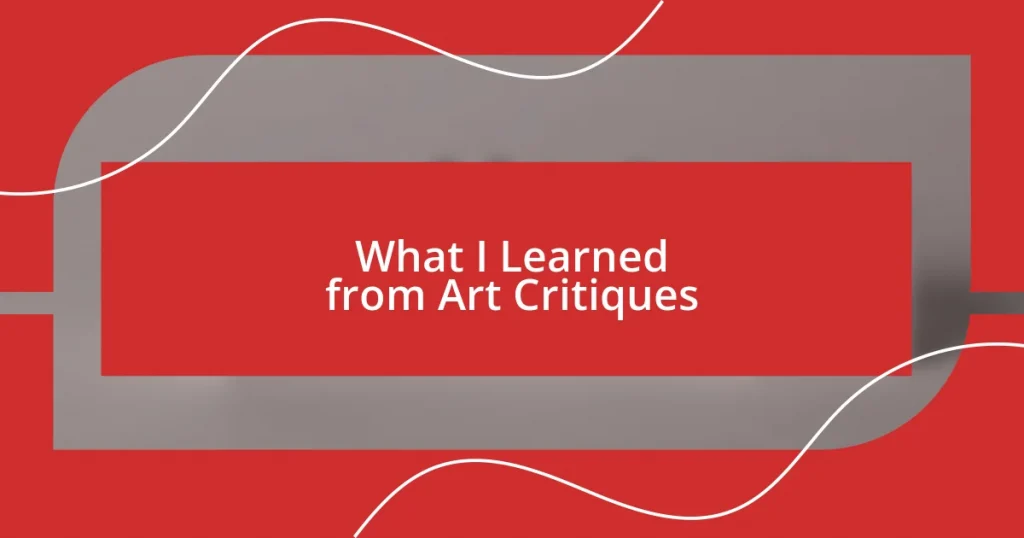 What I Learned from Art Critiques